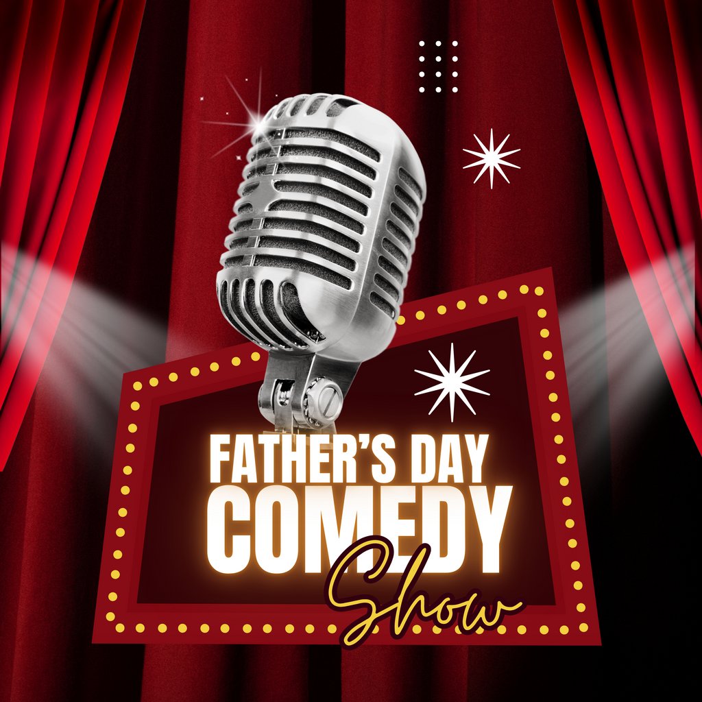 Father's Day Comedy Show