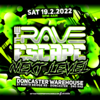The Rave Escape - Next Level The Rave Escape - Next Level