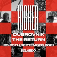 Solardo Presents: HIGHER, Dubrovnik at Culture Club Revelin