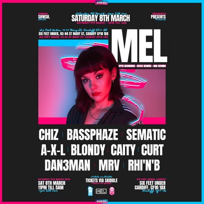 Shwsh Presents: MEL