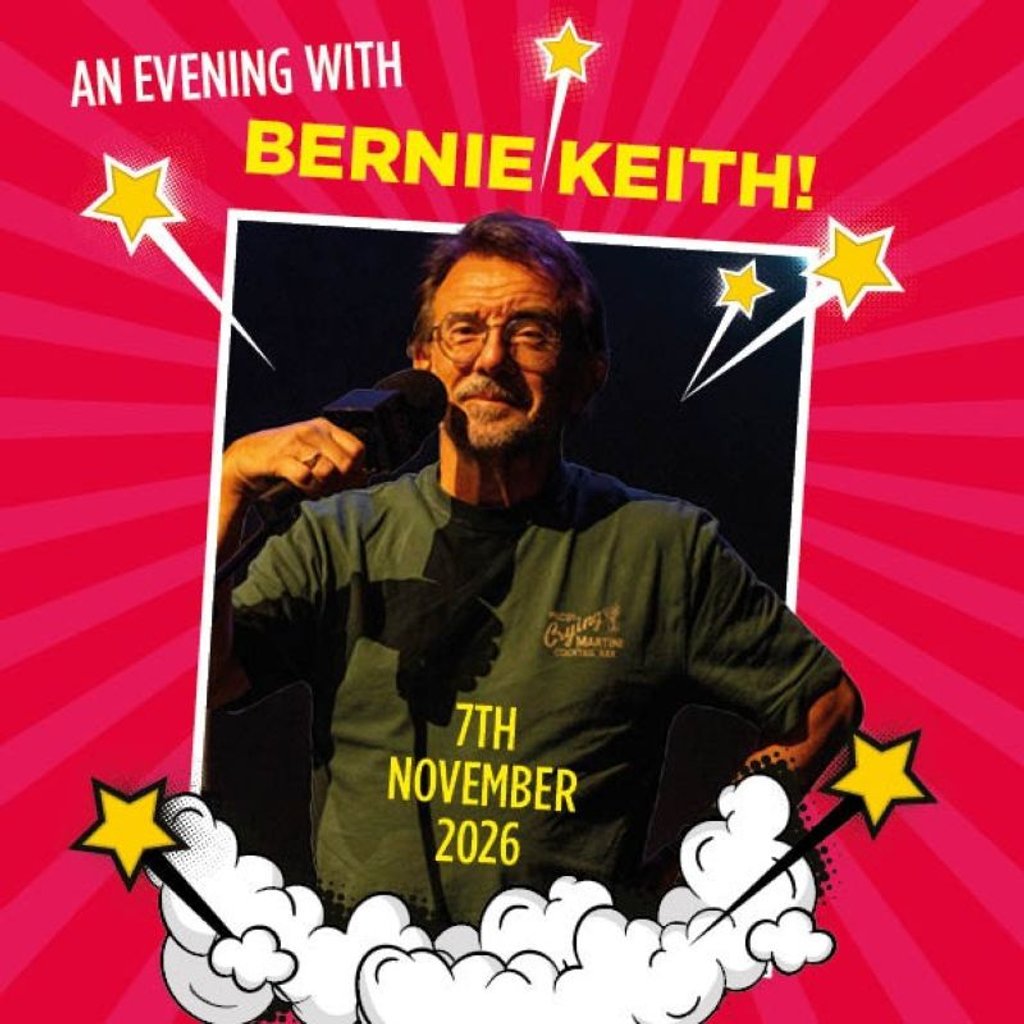 An Evening with Bernie Keith at The Old Savoy Home Of The Deco Theatre, Northampton