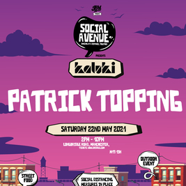 Social Avenue presents Kaluki w/ Patrick Topping (Part 1)
