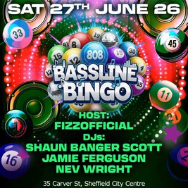 Bassline Bingo Sheffield