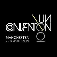 Un-Convention Manchester 2019 at NIAMOS Formely The Nia Centre