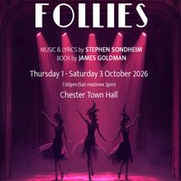 Follies at Chester Town Hall