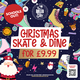 Christmas Skate and Dine for £9.99 Event Title Pic