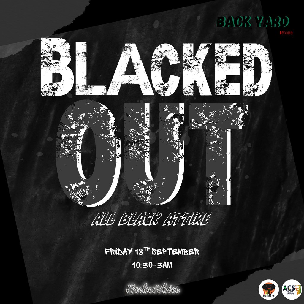 Back Yard Events Presents: Blacked Out at Suburbia Southampton, Southampton