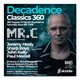 Decadence 360 Birmingham - Mr C. (The Shamen) Saturday June 6th Event Title Pic
