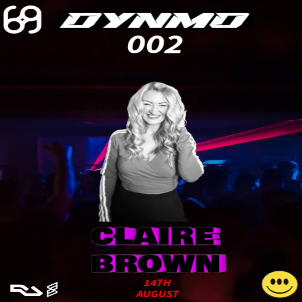 DYNMO 002: PRESENTS JPS, CLAIRE BROWN +++ more tba