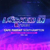Locked In Tour - SOUTHAMPTON (DNB)