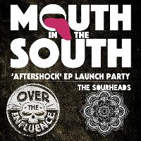 Mouth In The South EP Launch