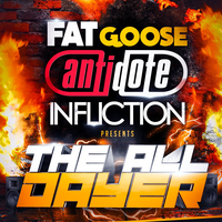 FATgoose - Antidote & Infliction - The All Dayer at Pure Nightclub Wigan
