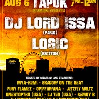 TAPUK:DJ Lord Issa (Paris FR) Logic x Mya-Remi x ShadowOnTheBeat at Chip Shop Brixton