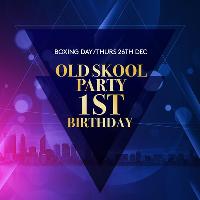 Old Skool Party 1st Birthday Boxing Day Special at IMPOSSIBLE MANCHESTER