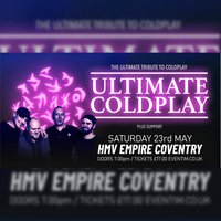 The Ultimate Coldplay at HMV EMPIRE COVENTRY
