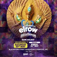Elrow Liverpool - Saturday 23rd May