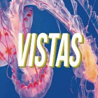 VISTAS