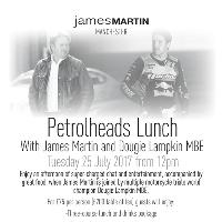 Petrolheads Lunch with James Martin and Dougie Lampkin MBE