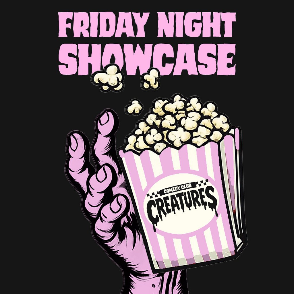 Friday Night Showcase|| Creatures Comedy Club at Creatures Comedy Club, Manchester