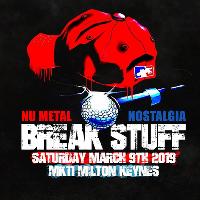 Break Stuff - Nu-Metal / Nostalgia Night