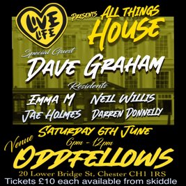Live Life presents ALL THINGS HOUSE