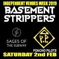 IVW #3 Basement Strippers + Poncho Pilots + Sages of The Subway at The Met Lounge