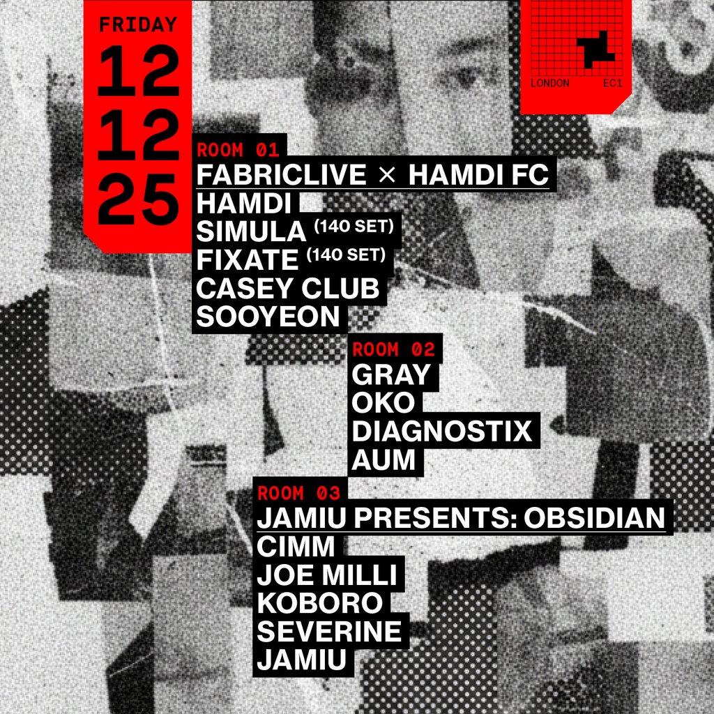 FABRICLIVE x HAMDI FC: Hamdi, Simula, Fixate, Gray, Oko + morę