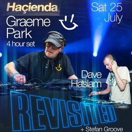REVISITED: Graeme Park / Dave Haslam - DAYCLUBBING