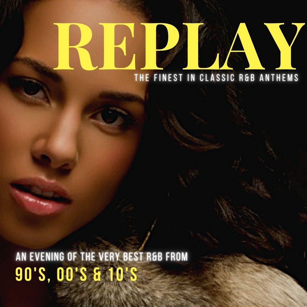 REPLAY - The Finest In Classic R&B Anthems