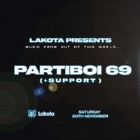 Lakota Presents: Partiboi69 at Lakota