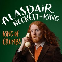 Alasdair Beckett-King, King of Crumbs