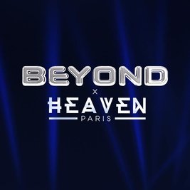 Beyond x Heaven Paris - with Special Guest TFD