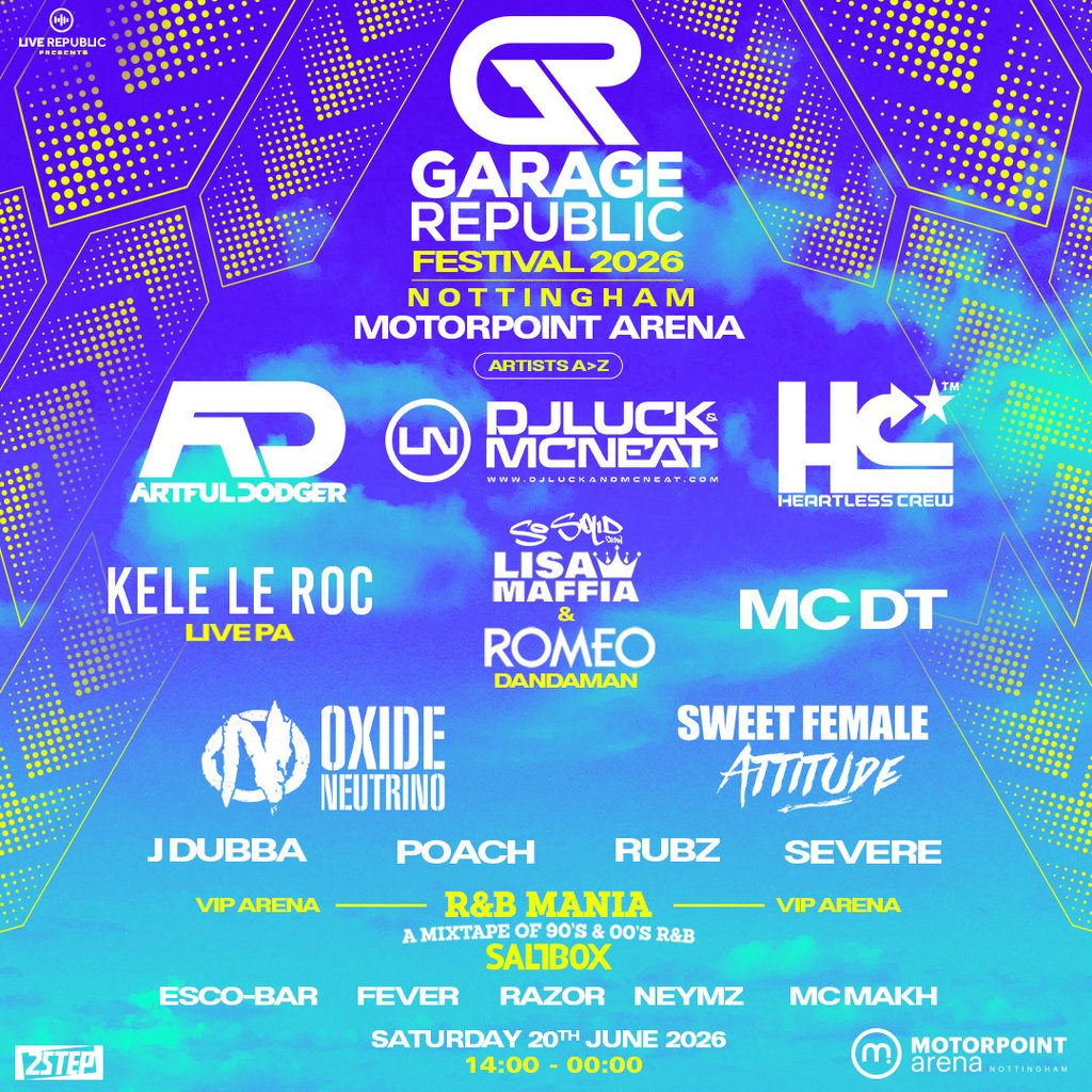 Garage Raver Garage Republic Festival 2026 | Motorpoint Arena | Nottingham · 20 Jun ...