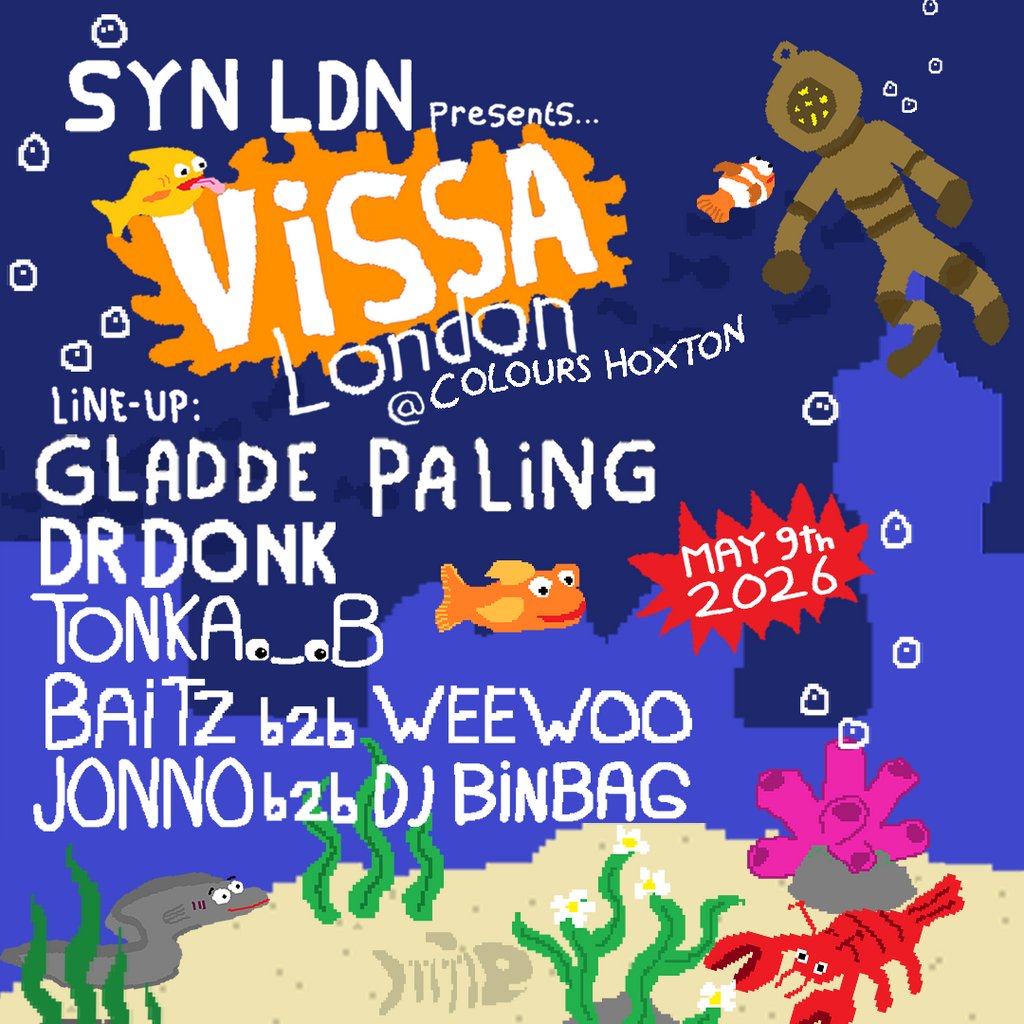Vissa London: Gladde Paling, Dr Donk + Many more