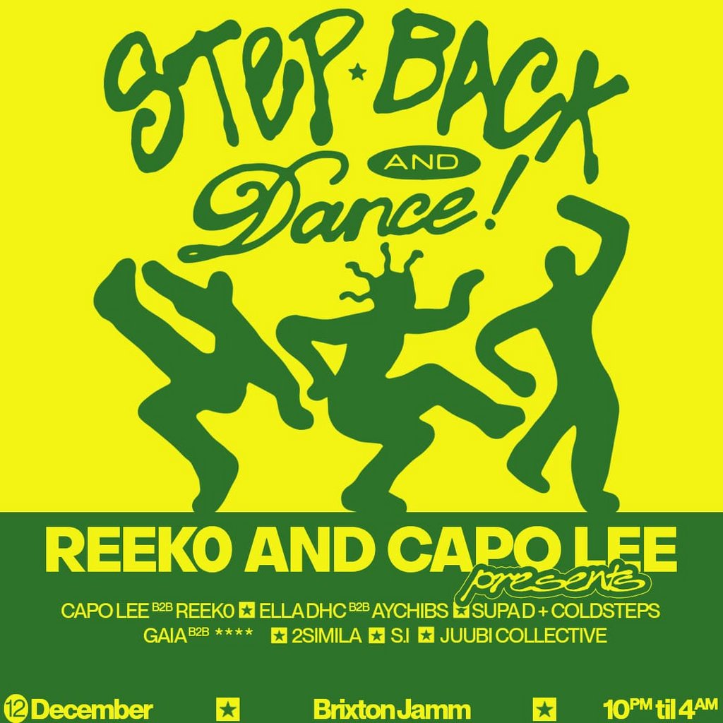 Reek0 + Capo Lee presents: Step Back and Dance
