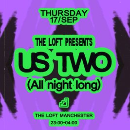 The Loft: Us Two (All Night Long)