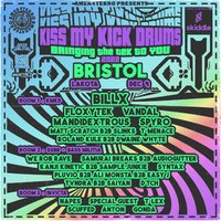 Kiss My Kick Drums UK Tour: Bristol at Lakota