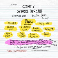 The Cxnty School Disco - Summer School at Brixton Jamm