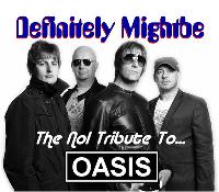 Definitely Mightbe (A tribute to Oasis)