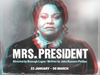 Mrs President at Charing Cross Theatre