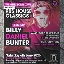 We Need Some Love - Billy Daniel Bunter @ The Waterfront, Hull