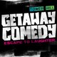 Getaway Comedy - TOWER HILL Event Title Pic
