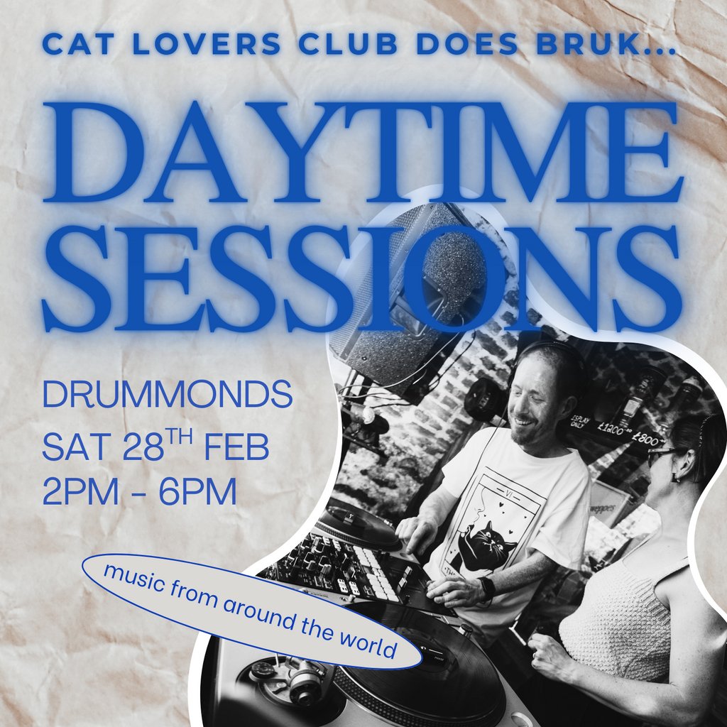 Cat Lovers Club does Bruk... Daytime Sessions