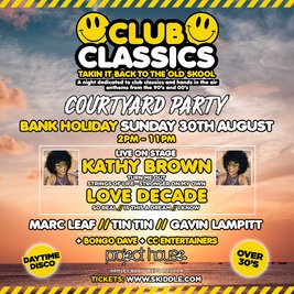 Club Classics 90s & 00s Courtyard Party