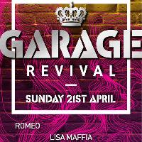 Garage Revival with Romeo & Lisa Maffia at PRYZM