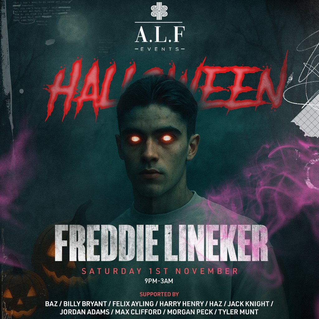 Tickets: A.L.F Events Halloween with Freddie Lineker | Opium