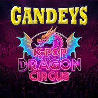 Gandeys K-Pop Dragon Circus Guernsey at Cambridge Park