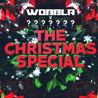 Wobbla & ???? Presents; The Christmas Special at Blue Mountain