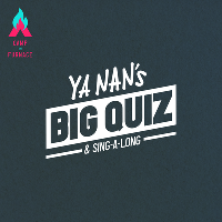 Ya Nan's Big Quiz & Sing Along at Camp And Furnace