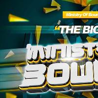 MINISTRY OF BOUNCE THE BIG ONE